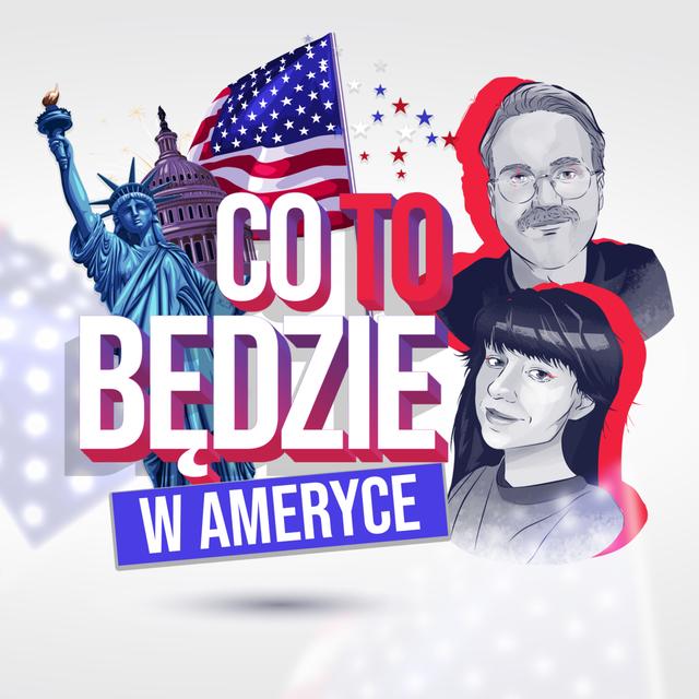 Alleluja, Trump się buja | Co to będzie w Ameryce - podcast episode cover