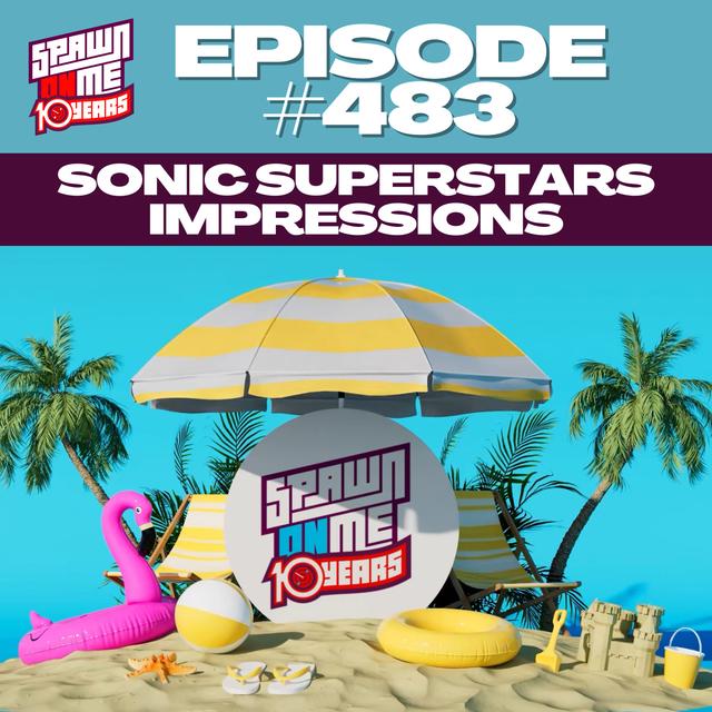 SUMMER GAMES FEST 2023 - SONIC SUPERSTARS IMPRESSIONS - podcast episode cover