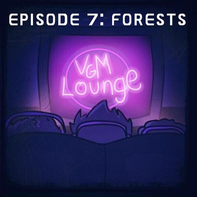 Forest - Episode 7 - podcast episode cover