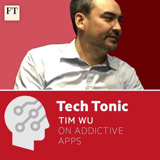 Tim Wu on addictive apps - podcast episode cover