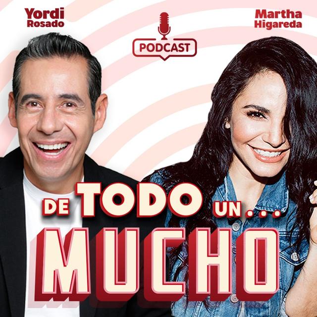 ¡TODO SOBRE SU BODA! 💍❤️ MARTHA HIGAREDA nos CUENTA los DETALLES | De Todo Un Mucho con Yordi Rosado - podcast episode cover