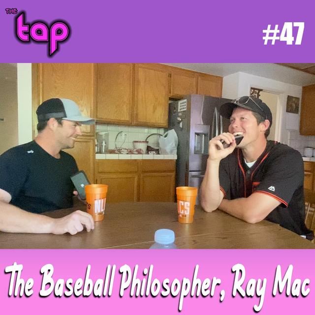 TAP #47: The Baseball Philosopher, Ray Mac - podcast episode cover