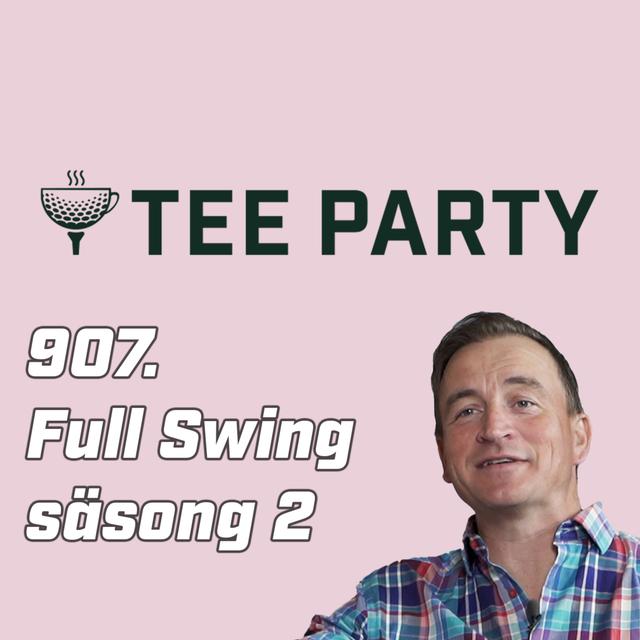 907. Fullswing säsong 2 - podcast episode cover