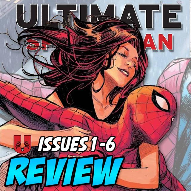 Ultimate Spider-Man (vol. 3) #1-6 – REVIEW - podcast episode cover