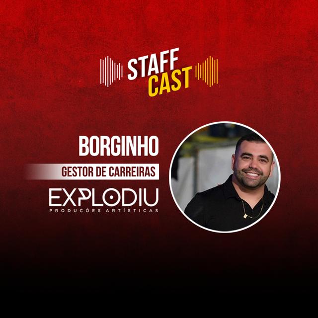 Borginho (Explodiu Produções) StaffCast 002 - podcast episode cover