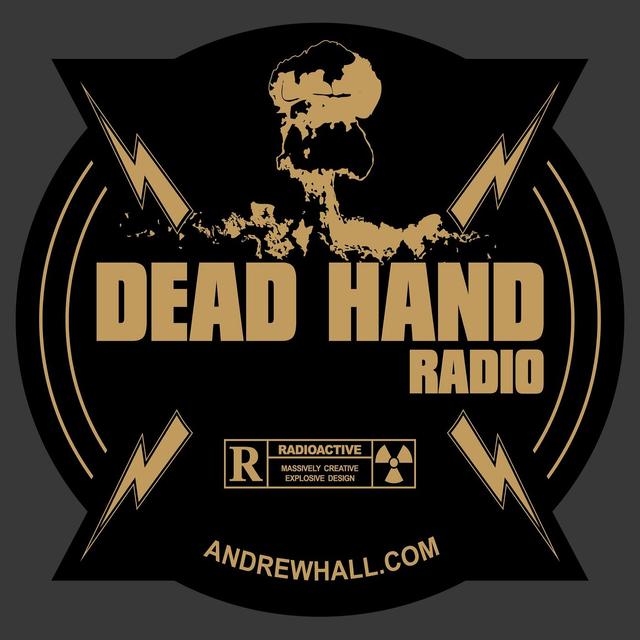The One with Dead Hand Radio - podcast episode cover