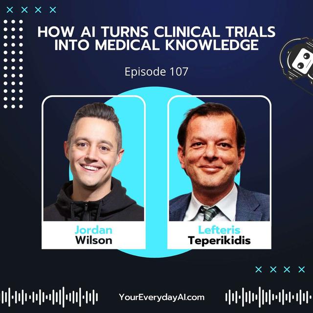 EP 107: How AI Turns Clinical Trials into Medical Knowledge - podcast episode cover