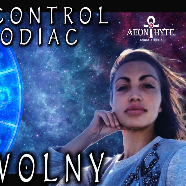 Ola Wolny on Archon Control of the Zodiac - podcast episode cover