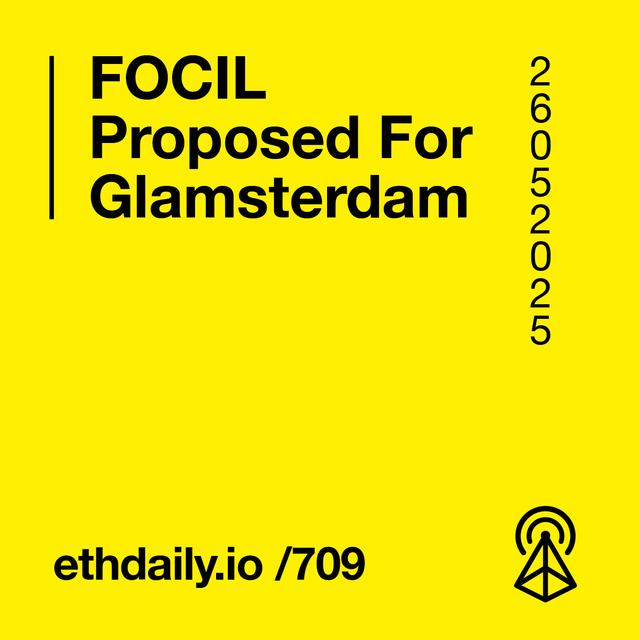 FOCIL Proposed For Glamsterdam - podcast episode cover