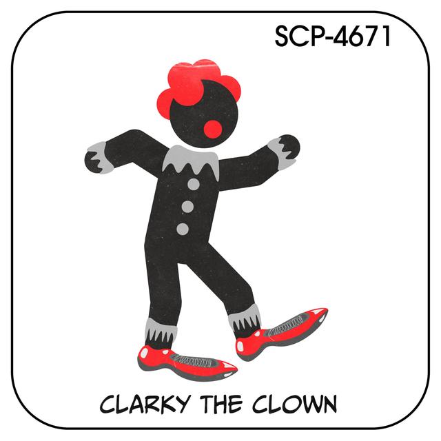 SCP-4671: "Clarky The Clown" - podcast episode cover