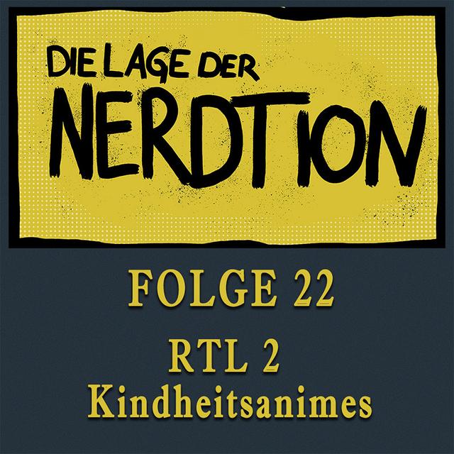 Folge 22 - RTL2 Kindheitsanimes - podcast episode cover