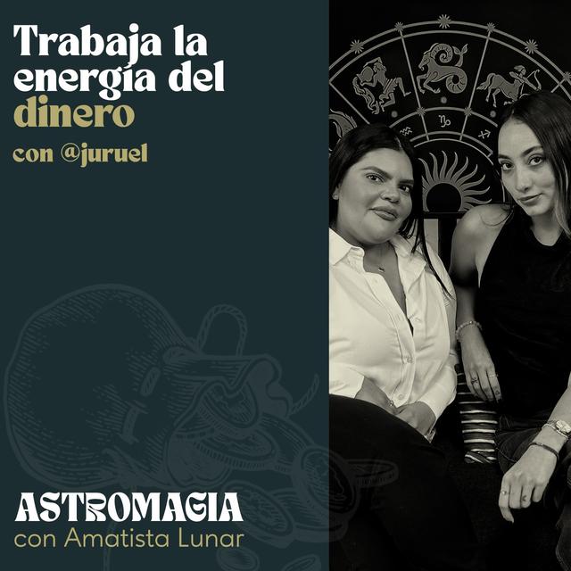Trabaja la energía del dinero / con @julruel - podcast episode cover