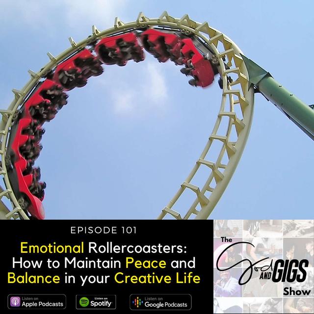 Emotional Rollercoasters: How to Maintain Peace and Balance in your Creative Life - podcast episode cover