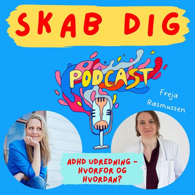 ADHD udredning som voksen - hvorfor? Læge Freja Rasmussen aka Doktor Damp - podcast episode cover