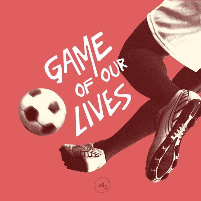 COMING SOON: Game of Our Lives - podcast episode cover
