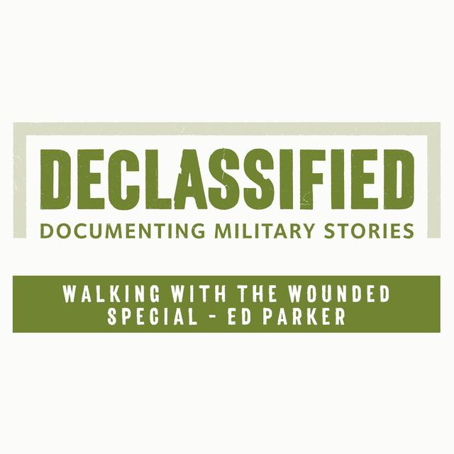 Walking With The Wounded Special - Ed Parker - podcast episode cover