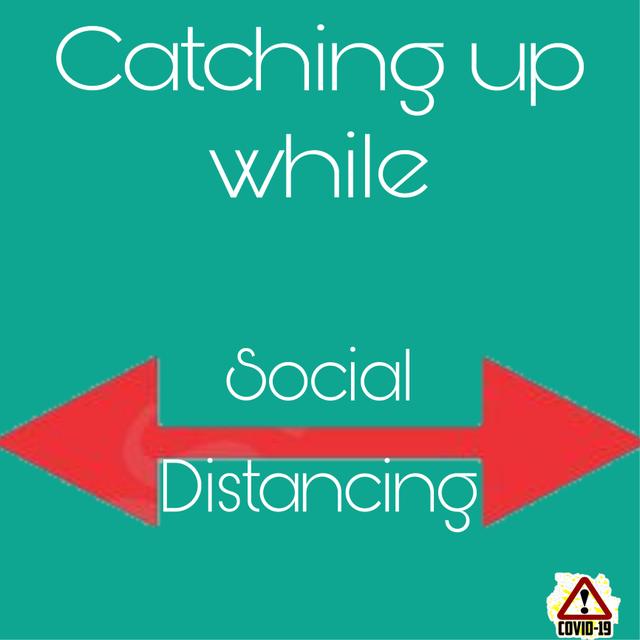 CATCHING UP WHILE SOCIAL DISTANCING - podcast episode cover