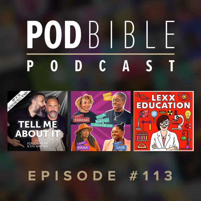 #113 • Tell Me About It • Your Aunties Could Never • Lexx Education - podcast episode cover