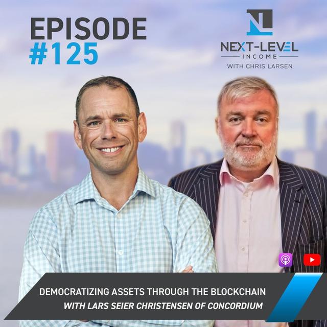 Ep. 125 Democratizing Assets Through the Blockchain with Lars Seier Christensen of Concordium - podcast episode cover