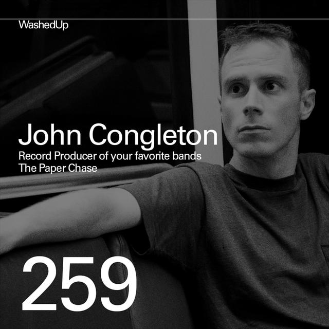 #259 - John Congleton (Record Producer, The Paper Chase) - podcast episode cover