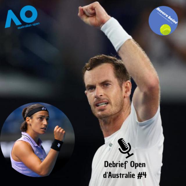 Murray va gagner l’Open d’Australie !!!! - Debrief’ de l’Open d’Australie #4 - podcast episode cover