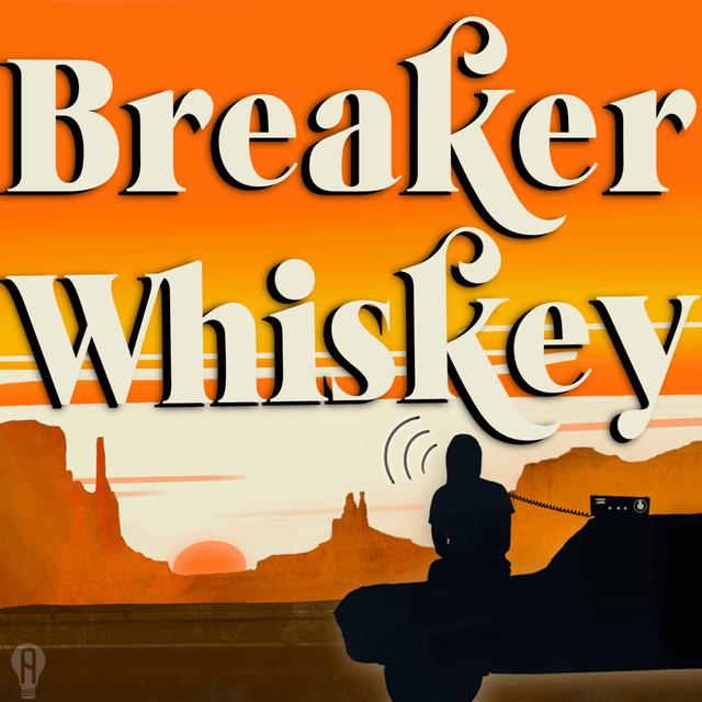 Introducing: Breaker Whiskey - podcast episode cover