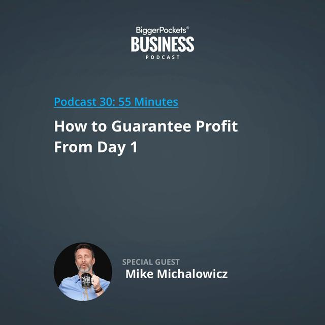30: How to Guarantee Profit From Day 1 with Mike Michalowicz - podcast episode cover