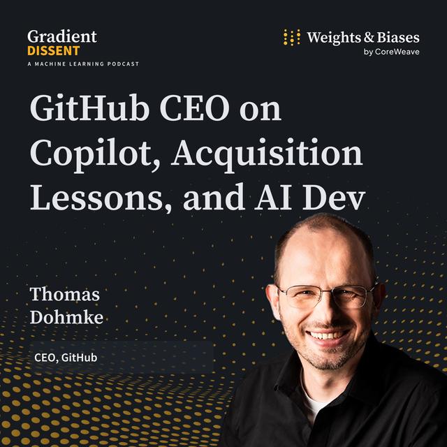 GitHub CEO Thomas Dohmke on Copilot and the Future of Software Development - podcast episode cover