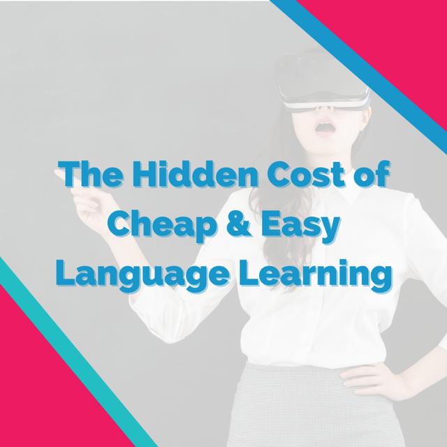 The Hidden Cost of Cheap & Easy Language Learning - podcast episode cover