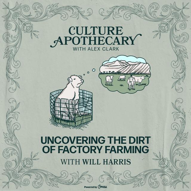 Uncovering The Dirt Of Factory Farming | Will Harris - podcast episode cover