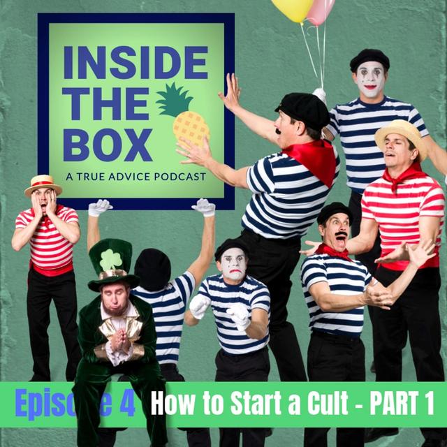 How to Start a Cult - Part 1 - podcast episode cover