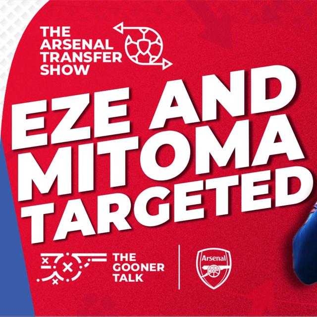 The Arsenal Transfer Show EP574 - Eberechi Eze, Kaoru Mitoma, Sesko ft The Guardian's Ed Aarons - podcast episode cover