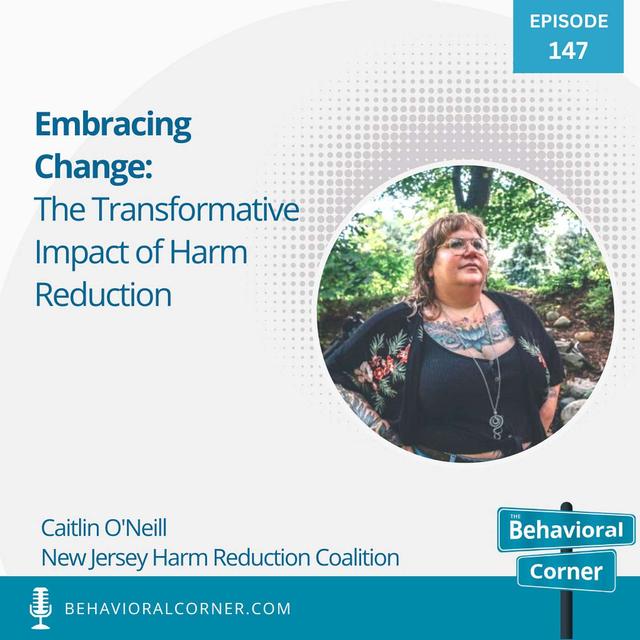 Embracing Change: The Transformative Impact of Harm Reduction - podcast episode cover