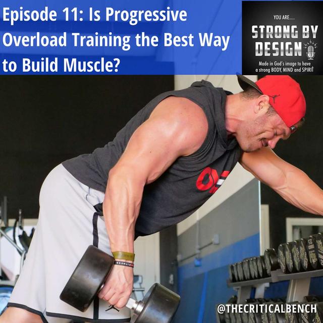 Ep 11 Is Progressive Overload Training the Best Way to Build Muscle? w/ Frank Rich - podcast episode cover