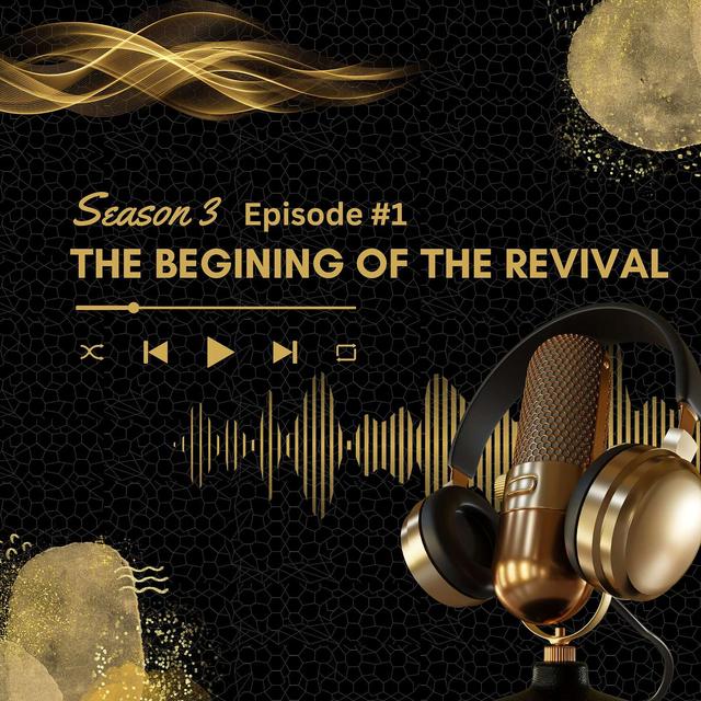 #40 S3 Ep 1: The Beginning of Revival - podcast episode cover