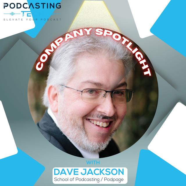Unlock Your Podcast’s Full Potential: Dave Jackson’s Secrets from School of Podcasting to PodPage - podcast episode cover