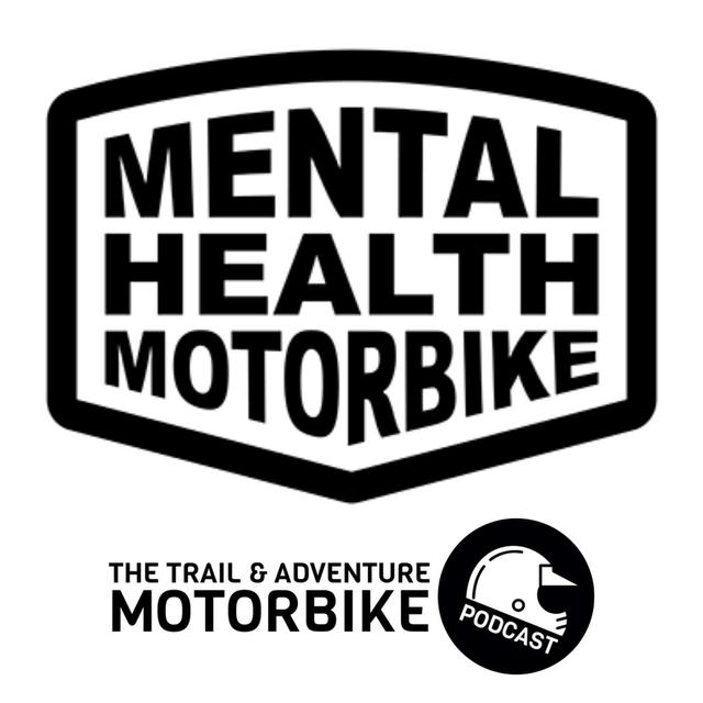 TAMP Season 7 Episode 23 Mental Health Motorbike Paul Oxborough and Stuart Ringer - podcast episode cover