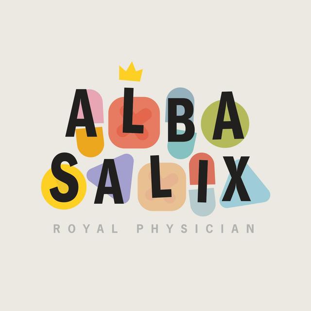Presenting: Alba Salix, Royal Physician - podcast episode cover