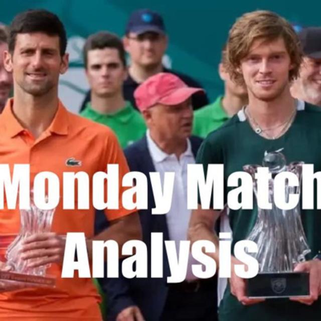 Rublev Outlasts Djokovic in Serbia, Alcaraz Wins Barcelona | Monday Match Analysis - podcast episode cover