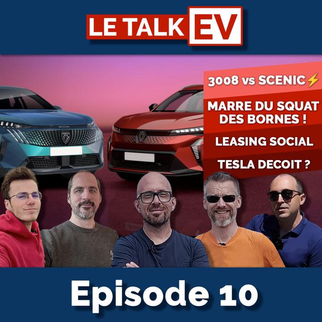 [TalkEV] Ep10 24/01 : 3008 vs Scenic, leasing social, squat de borne, Tesla deçoit ? - podcast episode cover