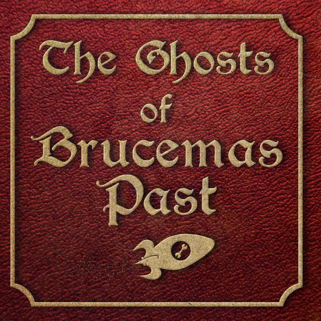 [Trailer] The Ghosts of Brucemas Past - podcast episode cover