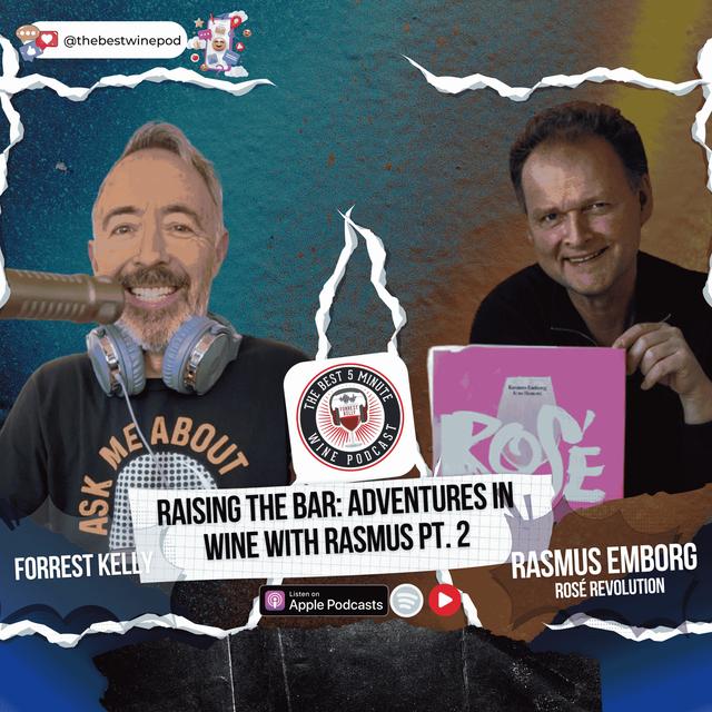 Raising the Bar: Adventures in Wine with Rasmus Pt. 2 - podcast episode cover