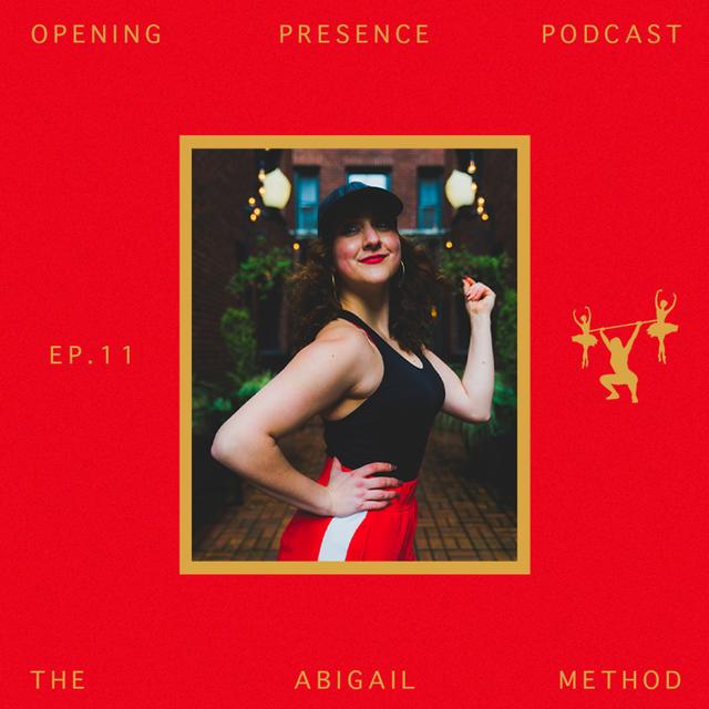 Ep. 11 Abigail Parker: The Abigail Method - podcast episode cover
