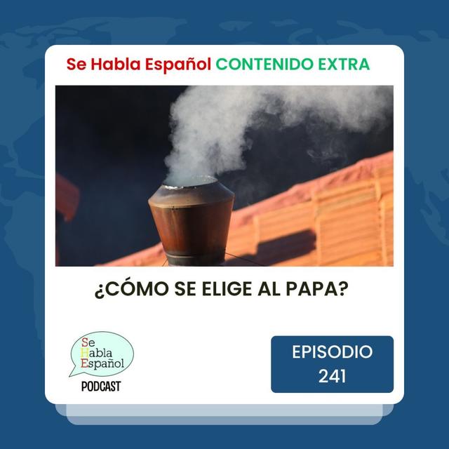 Episodio 241 Extra: ¿Cómo se elige al Papa? - Episodio exclusivo para mecenas - podcast episode cover