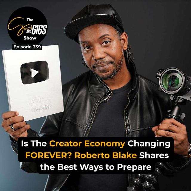 How to Prepare for the Changing Creator Economy with Roberto Blake, Author and YouTuber - podcast episode cover