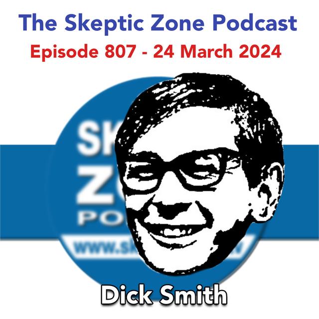 The Skeptic Zone #807 - 24.March.2024 - podcast episode cover