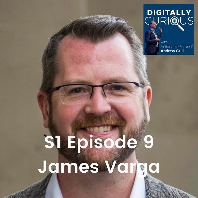 S1 Episode 9: The Future of Open Banking with James Varga - podcast episode cover