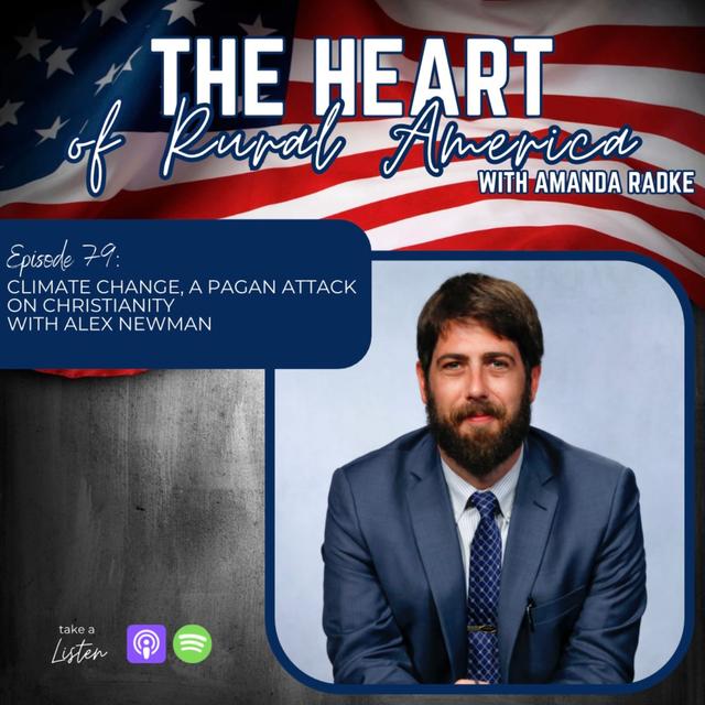 Climate Change, A Pagan Attack on Christianity with Alex Newman - podcast episode cover