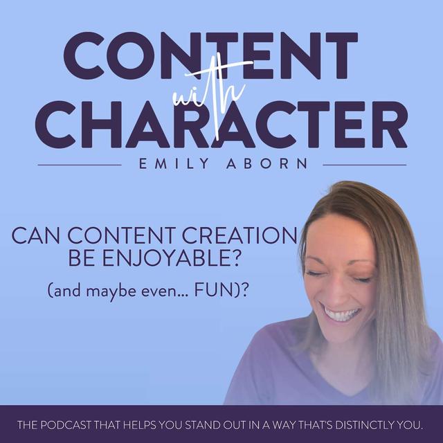 Can Content Creation be Enjoyable (and even… FUN)?! - podcast episode cover