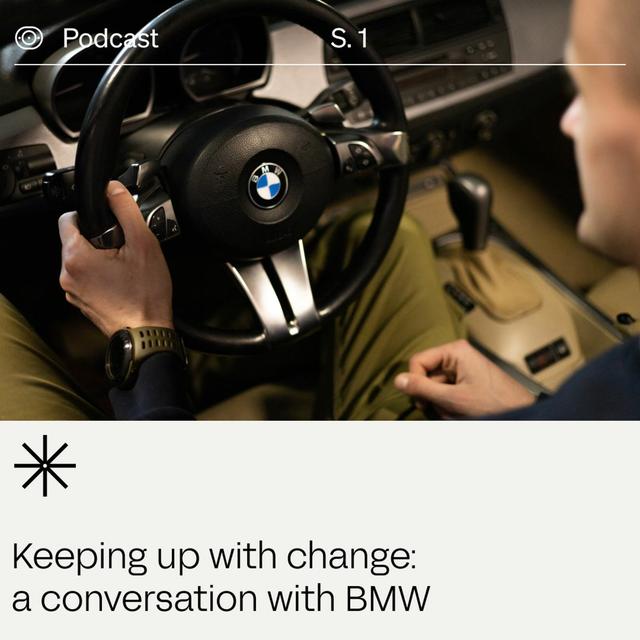 17 of 25 – BMW, Keeping Up with Change - podcast episode cover
